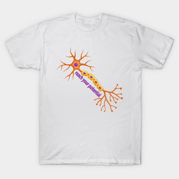 Reach Your Potential - Neuron Brain Motivation T-Shirt by ScienceCorner